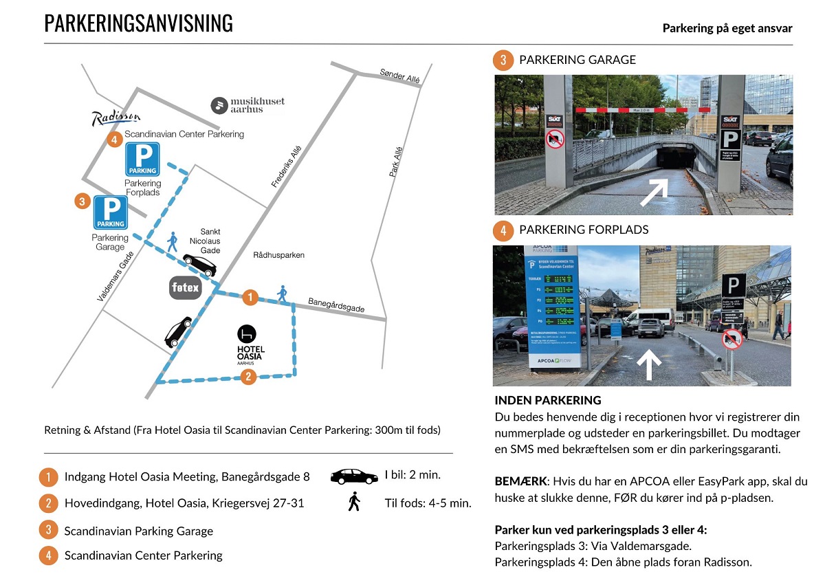 Parkeringsanvisning fra Hotel Oasia til Scandinavian Center Parking